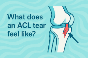 What Does an ACL Tear Feel Like?